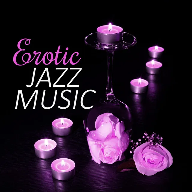 Sensual Jazz Music