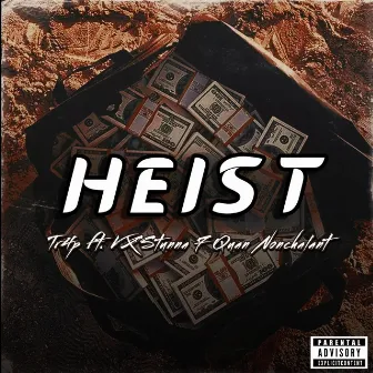 Heist by Tr4p