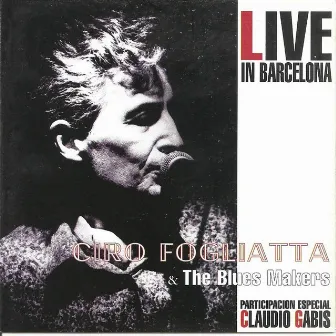 Live in Barcelona by Ciro Fogliatta