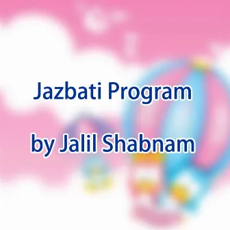 Jazbati Program by Jalil Shabnam