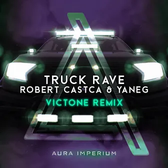 Truck Rave (Victone Remix) by VicTone