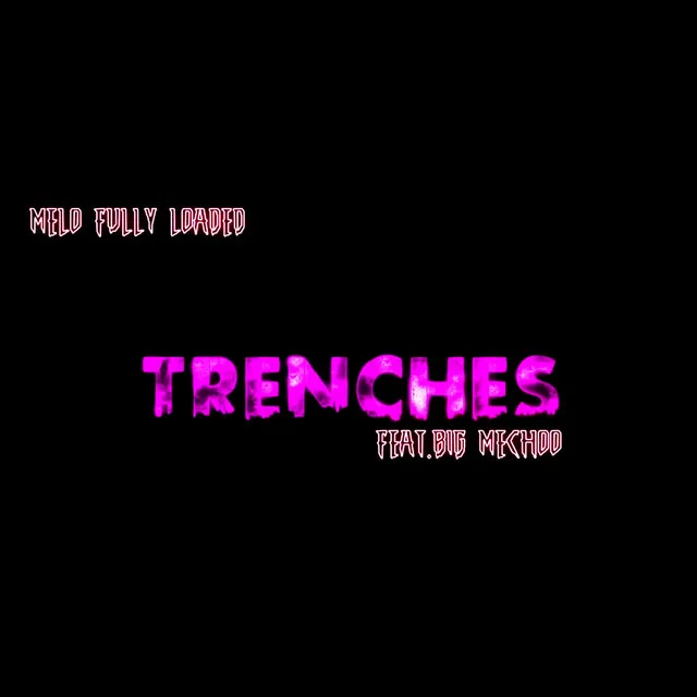 Trenches