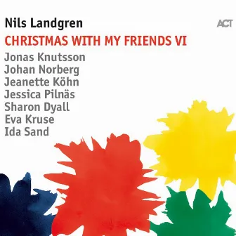 Christmas with My Friends VI by Nils Landgren