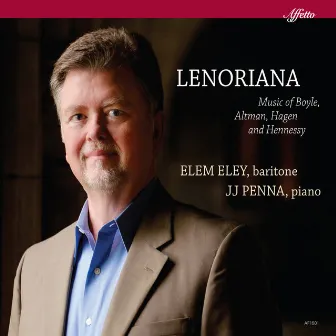 Lenoriana: Music of Boyle, Altman, Hagen & Hennessy by Elem Eley