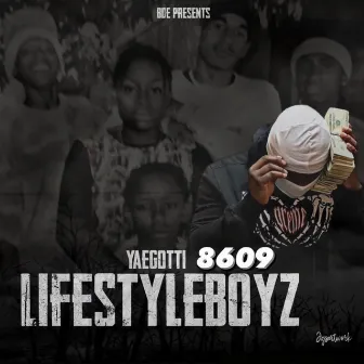 Lifestyle boyz by Yae Gotti