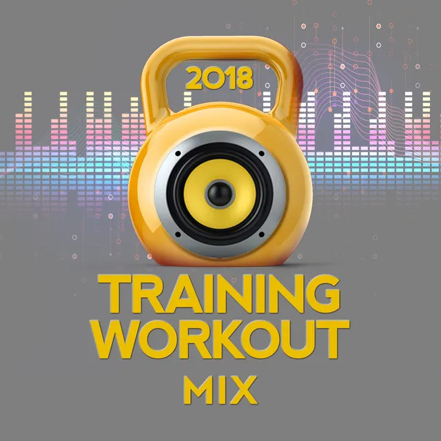 2018 Training Workout Mix