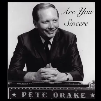 Are You Sincere - Single by Pete Drake