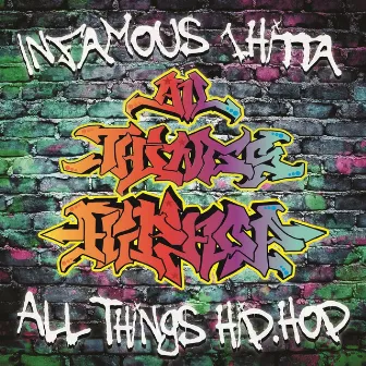 All Things Hip Hop by Unknown Artist