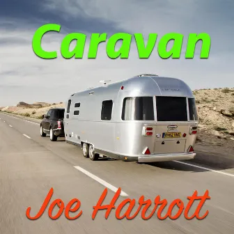 Caravan by Joe Harriott