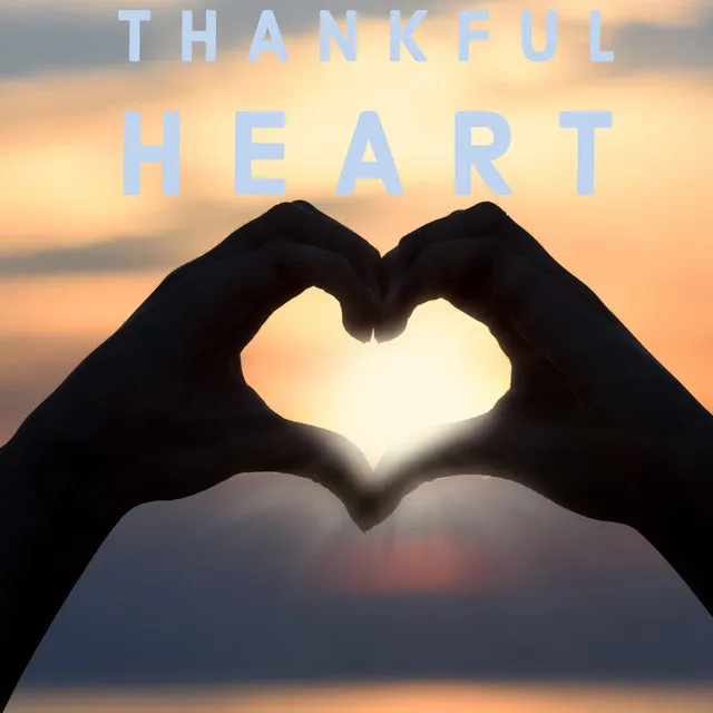 Thankful Heart