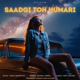 Saadgi Toh Humari (Revibe) by 