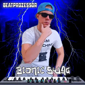 Bionic Swag by Beatprozessor