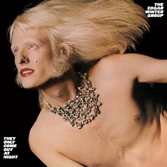 They Only Come Out At Night by Edgar Winter