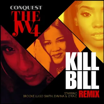 The JW4 (Kill Bill Remix) by CONQUEST