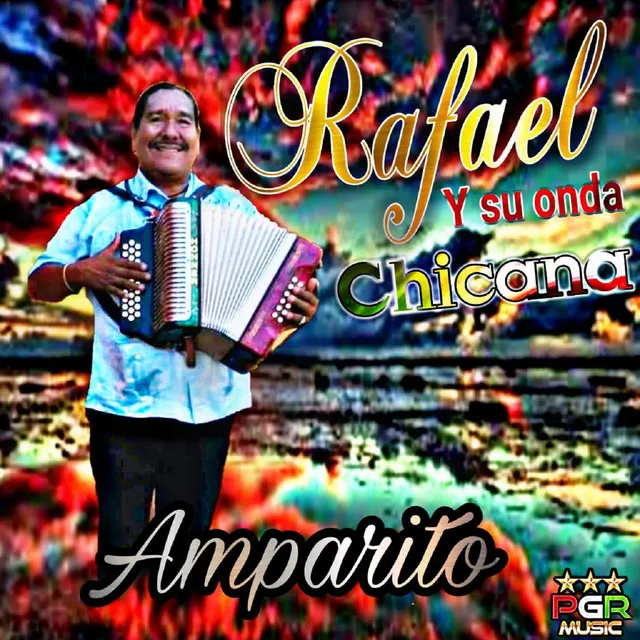 Rafael y Su Onda Chicana