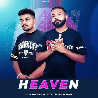 Heaven by Mackey Muzic