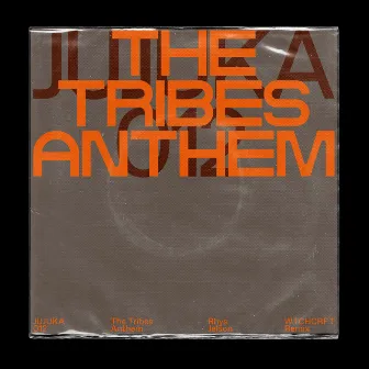 The Tribes Anthem by Rhys Jelson