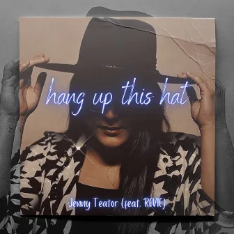 Hang Up This Hat by Jenny Teator