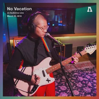 No Vacation on Audiotree Live by Audiotree