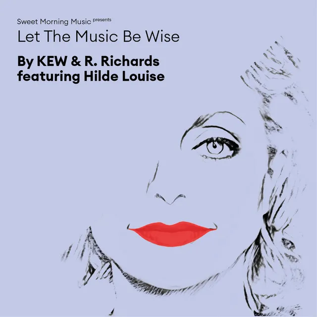 Let the Music Be Wise - Kew & R.Richards Remix