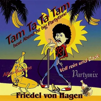 Tam Ta Ta Tam by Friedel Von Hagen