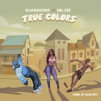 True Colors by Blackingship