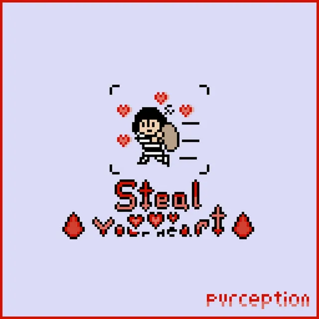 Steal Your Heart