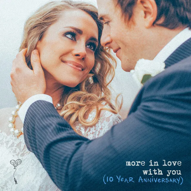 More in Love with You (10 Year Anniversary)