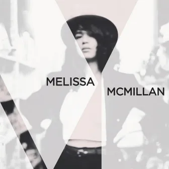 Melissa McMillan EP by Melissa McMillan