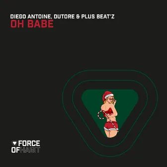 Oh Babe by Dutore