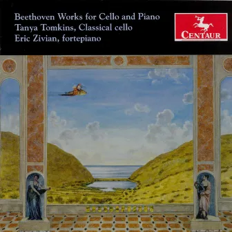 Beethoven, L. Van: 11 Bagatelles / Cello Sonatas Nos. 2 and 5 / 7 Variations in E Flat Major by Tanya Tomkins