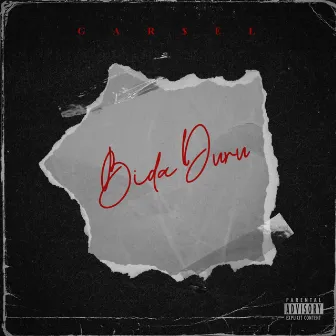 Bida Duru by Gar$el