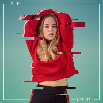 Get You by VILDE