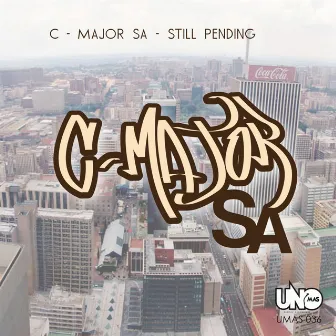 Still Pending by C-Major SA