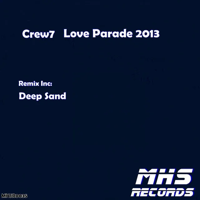 Love Parade 2013 - Deep Sand Remix