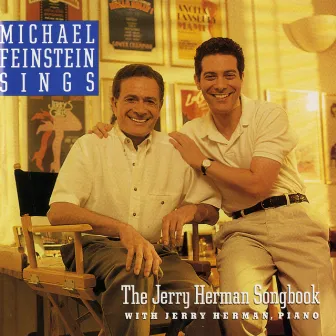 Michael Feinstein Sings The Jerry Herman Songbook by Michael Feinstein