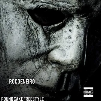 POUND CAKE FREESTYLE by ROCDENEIRO