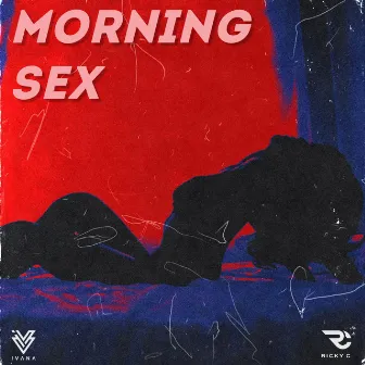 Morning Sex by Ricky C