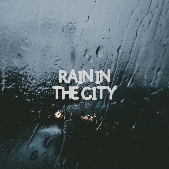 Rain in the City