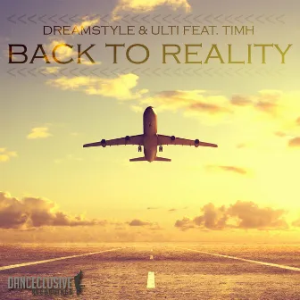 Back to Reality by Dreamstyle