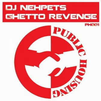 Ghetto Revenge by DJ Nehpets