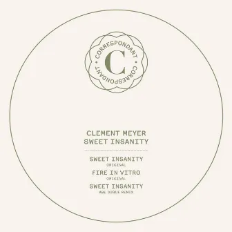 Sweet Insanity by Clement Meyer