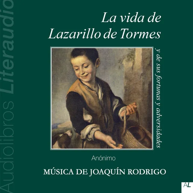 La Vida del Lazarillo de Tormes y de Sus Fortunas y Adversidades (Texto Completo)