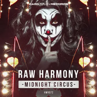 Midnight Circus by Raw Harmony