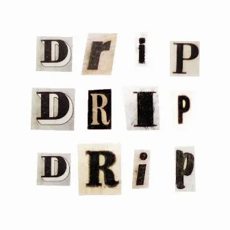 DRIP by Artli