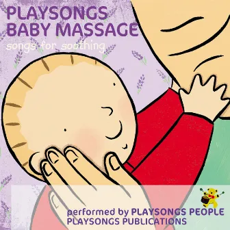 Playsongs Baby Massage by Playsongs People