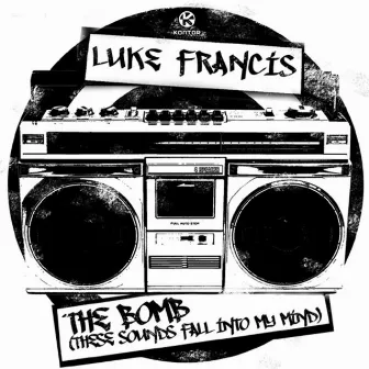 The Bomb (These Sounds Fall into My Mind) by Luke Francis