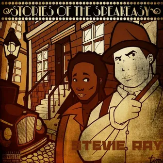 Stories of the Speakeasy by StevieRay