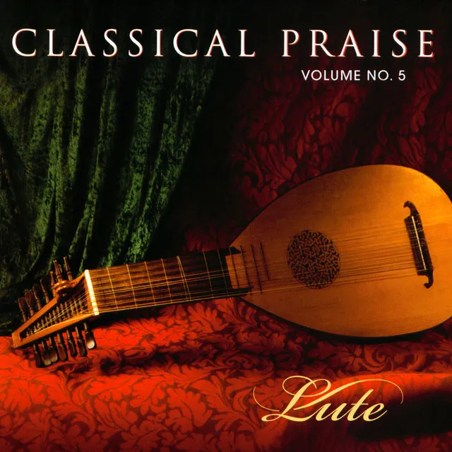 Classical Praise Volume 5: Lute