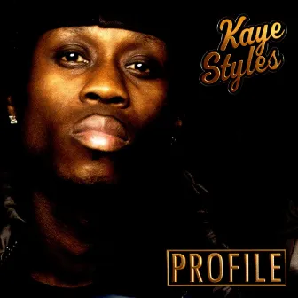 Profile by Kaye Styles